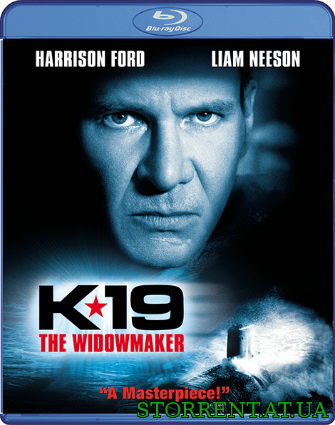 К-19 / K-19: The Widowmaker (2002) BDRip