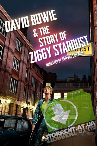 Дэвид Боуи: История Зигги Стардаста / David Bowie and the Story of Ziggy Stardust (2012) HDTVRip