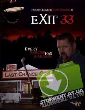 Выход 33 / Exit 33 (2011) BDRip 720p
