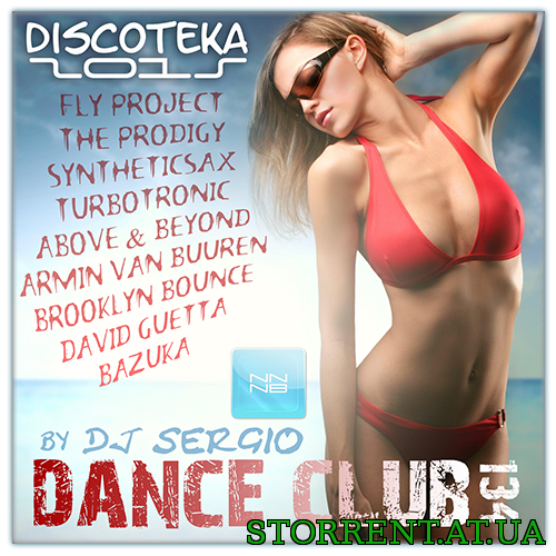 VA - Дискотека 2015 Dance Club Vol. 134 (2014) MP3 от NNNB
