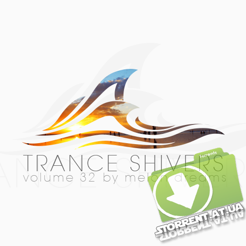 VA - Trance Shivers Volume 32 (2015) MP3
