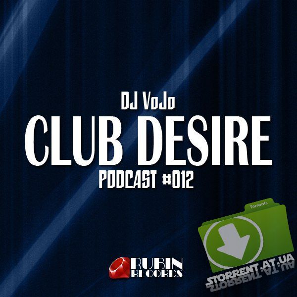 Dj VoJo - Club Desire #012 (2015) MP3